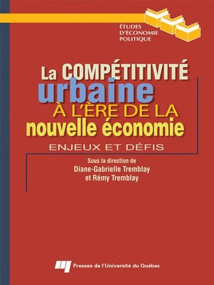 cover image of La compétitivité urbaine à l'ère de la nouvelle économie
